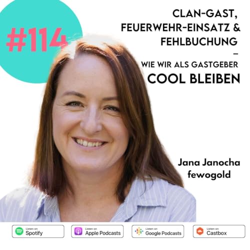 #114 - Clan-Gast, Feuerwehr Einsatz und Fehlbuchung - Wie wir als Gastgeber cool bleiben mit Jana von fewogold