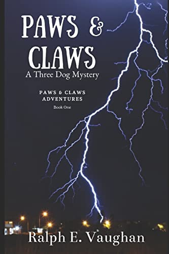 Paws & Claws: A Three Dog Mystery: 1
