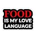 Funny Food Quote Sticker Food is My Love Language Vinyl Decal Waterproof Humor Sticker for Laptop Water Bottle Kitchen Foodie Gift Cute Funny Saying Sticker