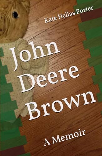 John Deere Brown: A Memoir