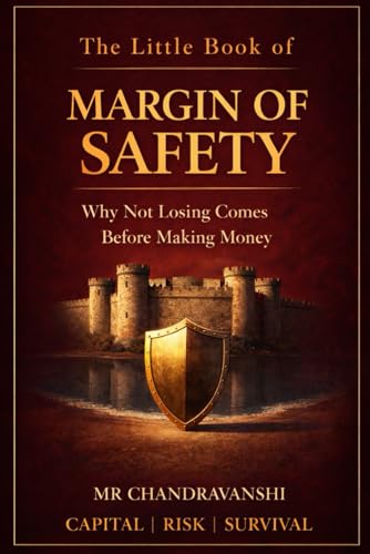 The Little Book of Margin of Safety: Why Not Losing Comes Before Making Money | Capital | Risk | Survival (The Little Book Series: Decision Filters)
