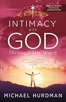 Intimacy with God: Through His Word Second Edition 1953285368 Book Cover