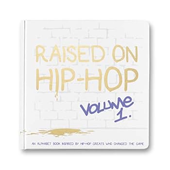 Hardcover ABCs with Hip-Hop Influence by The Little Homie Book