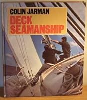 Deck Seamanship 0871650347 Book Cover