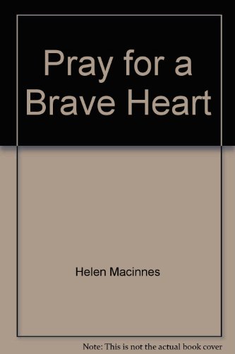 Pray for a Brave Heart B0014LTNYI Book Cover