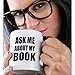 3dRose Ask me about my Book - Advertise your writing - writer author self-promotion - promote advertising 11oz Two-Tone Black Mug