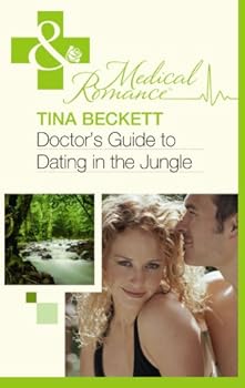 Doctor's Guide to Dating in the Jungle