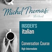 Insider's Italian (Michel Thomas Method) - Full course