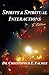 Spirits & Spiritual Interactions