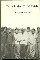 Youth in the Third Reich: Memoirs of Klemens Fink B004BM0WRO Book Cover