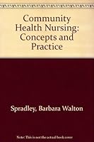 Community health nursing: Concepts and practice