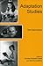 Adaptation Studies: New Approaches