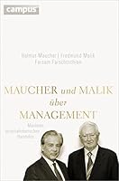 Maucher und Malik über Management: Maximen unternehmerischen Handelns 3593396963 Book Cover