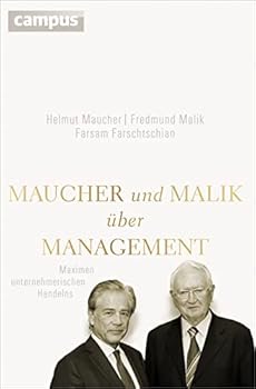 Hardcover Maucher und Malik über Management: Maximen unternehmerischen Handelns [German] Book