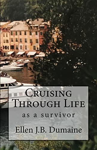 Cruising Through Life: as a survivor