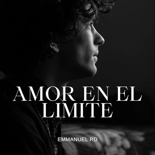 Amazon.com: Amor en el Limite [Explicit] : Emmanuel RD: Digital Music