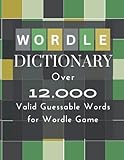Wordle Dictionary: Over 12,000 Valid Guessable Words for Wordle Game