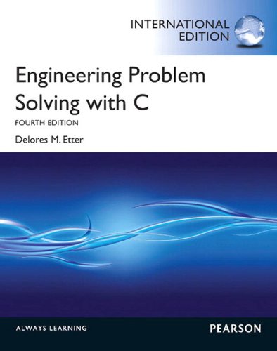 Engineering Problem Solving with C: International Edition, Etter ...