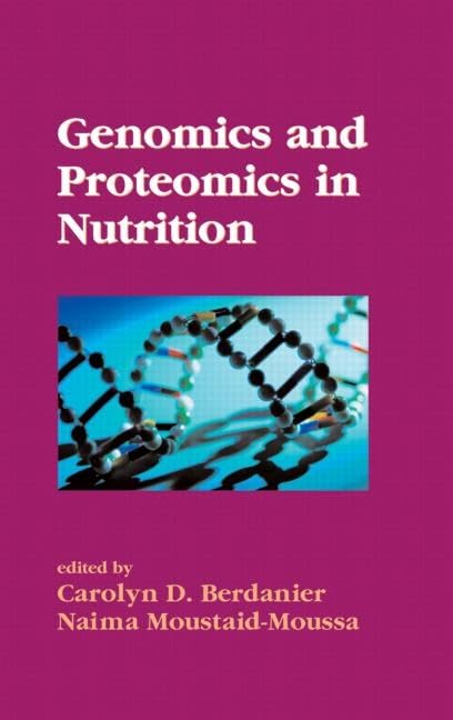 Genomics and Proteomics in Nutrition (Nutrition in Health and Disease)      1st Edition