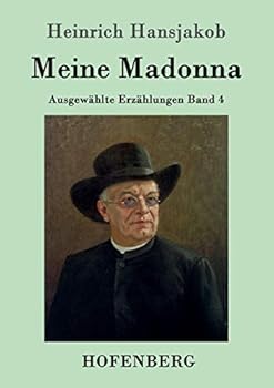 Paperback Meine Madonna: Ausgewählte Erzählungen Band 4 [German] Book
