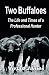 Two Buffaloes: The Life and Times of a Professional Hunter