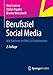 Produktbild Berufsziel Social Media: Wie Karrieren im Web 2.0 funktionieren