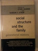 Social Structure and the Family: Generational Relations B000H4HFDY Book Cover