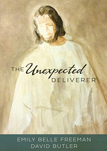 The Unexpected Deliverer - Kindle edition by Freeman, Emily Belle, Butler,  David. Religion & Spirituality Kindle eBooks @ Amazon.com.