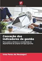 Conceção dos indicadores de gestão (Portuguese Edition) 6208913411 Book Cover