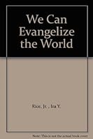 We Can Evangelize The World B00404TYAE Book Cover