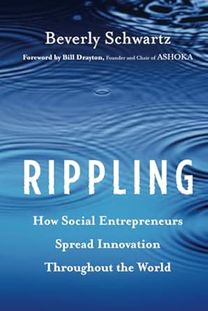 Rippling: How Social Entrepreneurs Spread Innovation Throughout the World book cover