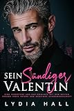 Sein Sündiger Valentin: Eine Verbotene Age-Gap-Romanze mit dem Besten Freund Ihres Vaters und Geheimer Schwangerschaft (Feiertagsherzen)
