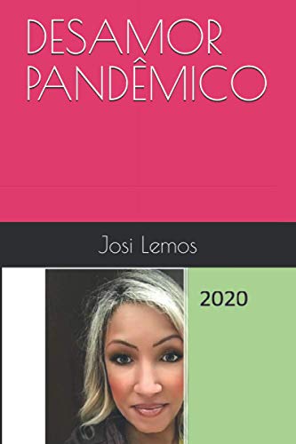 DESAMOR PANDÊMICO: 2020 (Portuguese Edition)