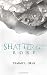 Shattered Rose (Winsor Series) (Volume 1)