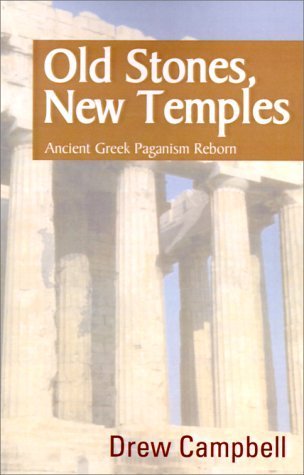 Buy Old Stones, New Temples: Ancient Greek Paganism Reborn — BookShops.in