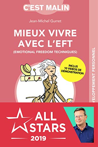 Télécharger Mieux vivre avec l'EFT, c'est malin Livre PDF Gratuit