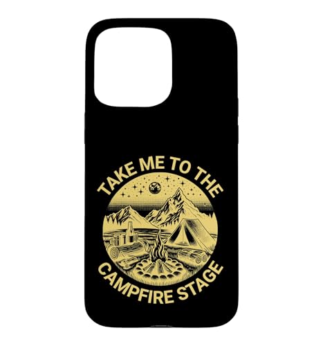 Fun Folk Music Camping Trip Take Me To The Campfire Stage �X�}�z�P�[�X iPhone 15 Pro Max �p
