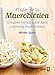 El libro de la macrobiótica: Completo tratado sobre dieta y ejercicios macrobióticas (Spanish Edition)