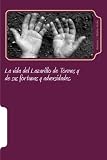  La vida del Lazarillo de Tormes y de sus fortunas y adversidades.: Introduccion y Analisis por Atidem Aroha. Version original antigua. (Spanish Edition) by Anonimo(2013-07-09)