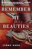Remember My Beauties (Switchgrass Books)
