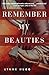 Remember My Beauties (Switchgrass Books)