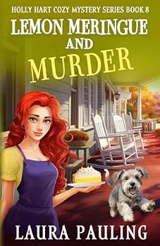 Lemon Meringue and Murder (Holly Hart Cozy Mystery Series)