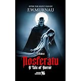 Nosferatu: A Tale of Horror - The Book of the Film