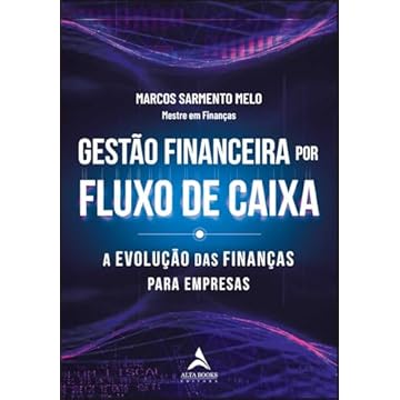 Capa do livro Gestão Financeira por Fluxo de Caixa: a Evolução das Finanças Para Empresas