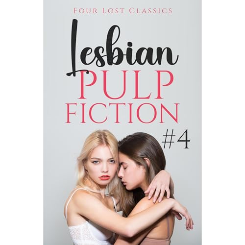 Lesbian Pulp Fiction #4 by Sloane Britain, March Hastings, James Rubel, JT Pritchard episode artwork
