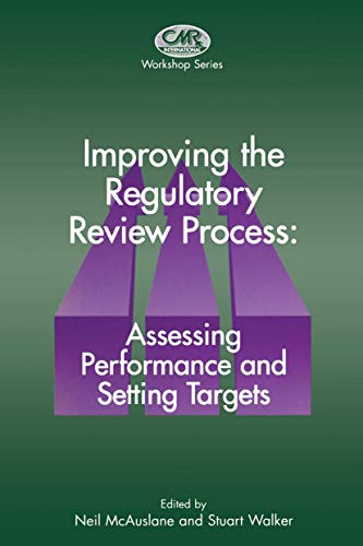 Improving the Regulatory Review Process: Assessing Performance and Setting Targets (Centre for Medicines Research Workshop) view 2