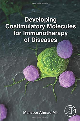Developing Costimulatory Molecules for Immunotherapy of Diseases