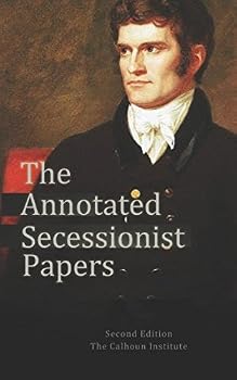 Paperback The Annotated Secessionist Papers Book