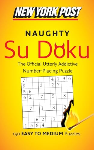 New York Post Naughty Su Doku: 150 Easy to Medium Puzzles – Addictive Brain Teasers for Puzzle Fans