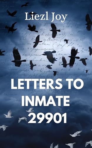 Letters to Inmate 29901: Friends to Lovers, Second-Chance Romance